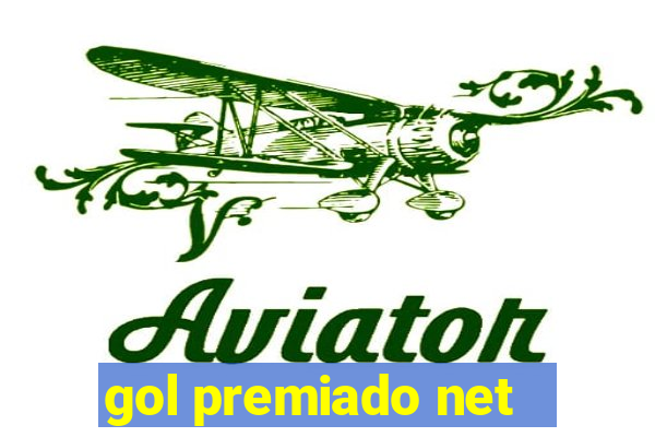 gol premiado net - Riches